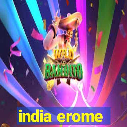 india erome